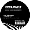 Extrawelt - Doch Doch Remixe, Pt. 1 - EP